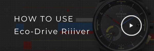 シチズン時計 公式アプリ「CITIZEN Eco-Drive Riiiver」 | Eco-Drive